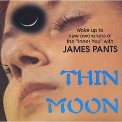 James Pants Thin Moon Chip In The Hand vinyl 7