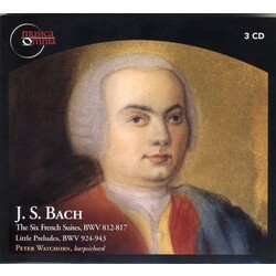 BachJ.S./Watchorn Six French Suites Bwv 812-817 Little Preludes 3 CD
