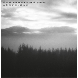 Ulrich & Mark Peters Schnauss Underrated Silence Vinyl LP