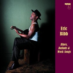 Eric Bibb Blues  Ballads & Work Songs