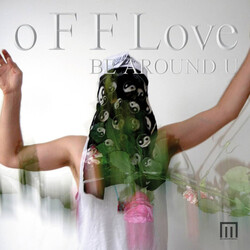 Off Love Probably Love Vinyl LP