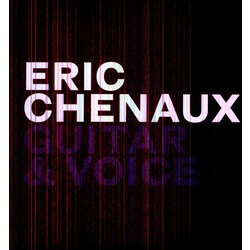 Eric Chenaux Guitar & Voice Vinyl LP