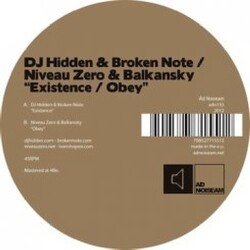 Dj Hidden / Broken Note / Niveau Zero / Balkansky EXISTENCE / OBEY Vinyl 12"