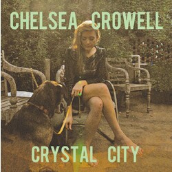 Chelsea Crowell Crystal City Vinyl LP