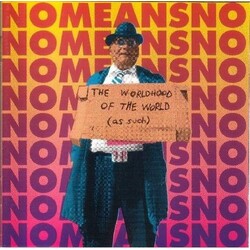 Nomeansno Worldhood Of The World (As Such) Vinyl 2 LP