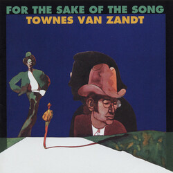 Townes Van Zandt For The Sake Of The Song VINYL LP