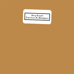 Perry Leopold Experiment In Metaphysics 180gm Vinyl LP