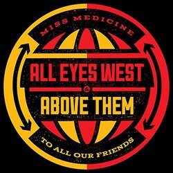 All Eyes West/Above Them Split 7"