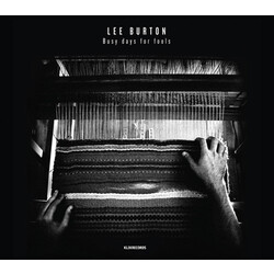 Lee Burton Busy Days For Fools Vinyl LP
