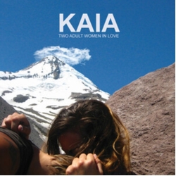 Kaia Two Adult Women In Love Vinyl LP