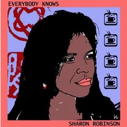Sharon Robinson Everybody Knows Vinyl LP