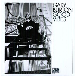 Gary Burton Good Vibes Vinyl LP