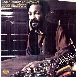Hank Crawford It's A Funky Thing To Do Vinyl LP