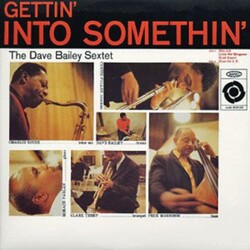 Dave Bailey Gettin' Into Somethin' Vinyl LP