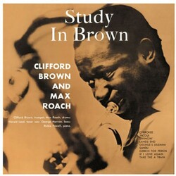Clifford & Max Roach Quintet Brown Study In Brown 180gm Vinyl LP