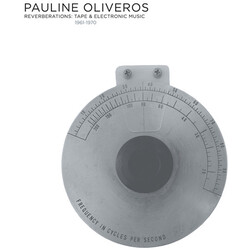Pauline Oliveros Reverberations: Tape & Electronic Music 1960-1970 12 CD