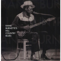 Ranie Burnette Ranie Burnette's Hill Country Blues Vinyl LP