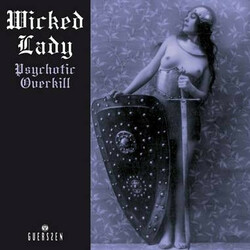 Wicked Lady Psychotic Overkill Vinyl 2 LP