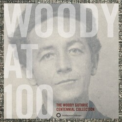 Woody Guthrie Woody At 100 (The Woody Guthrie Centennial Collection) Vinyl LP