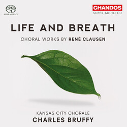 René Clausen (2) / Kansas City Chorale / Charles Bruffy Life And Breath Vinyl LP