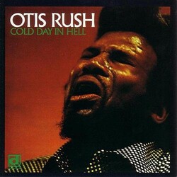 Otis Rush Cold Day In Hell Vinyl LP