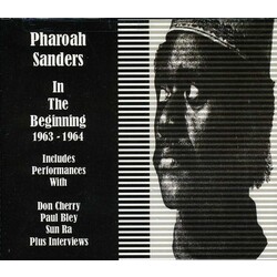 Pharoah Sanders In The Beginning 1963-65 4 CD