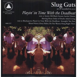 Slug Guts Playin' In Time With The Deadbeat Vinyl LP