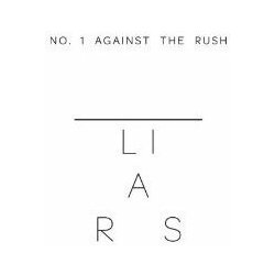 Liars No 1 Against The Rush Vinyl LP