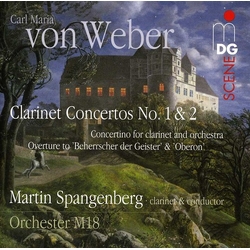 Weber Spangenberg Orchester M 18 Clarinet Concertos No. 1 & 2 & Concertino Overture SACD CD