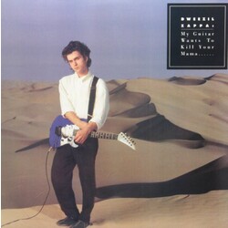 Dweezil Zappa My Guitar Wants To Kill Your Mama Vinyl LP