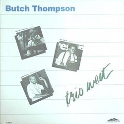 Butch Thompson Trio West VINYL LP
