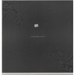 Illum Sphere Illum Sphere Remixed Vinyl 12"