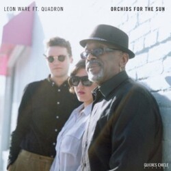 Leon & Quadron Ware Orchids For The Sun Vinyl 12"