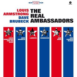 Louis & Dave Brubeck Armstrong Real Ambassadors 180gm Vinyl LP