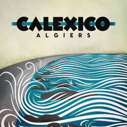 Calexico Algiers Vinyl LP