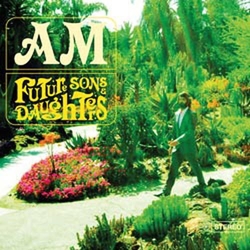 Am Future Sons & Daughters (Ogv) vinyl LP