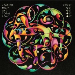 Shout Out Out Out Out Spanish Moss & Total Loss ltd Vinyl 2 LP