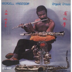 Wendell Harrison Organic Dream Vinyl LP