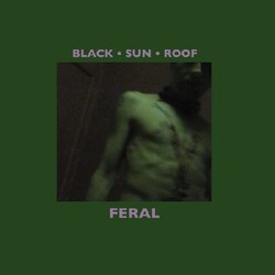 Black Sun Roof Feral Vinyl 2 LP