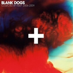 Blank Dogs Collected By Itself Vinyl LP
