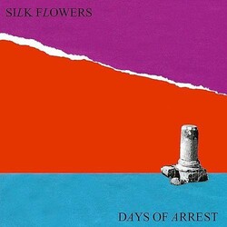 Silk Flowers Days Of Arrest Vinyl LP