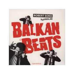 Robert Soko Balkan Beats
