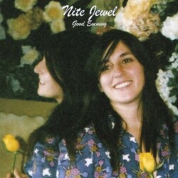Nite Jewel Good Evening (Expanded Reissue) Vinyl LP