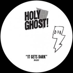 Holy Ghost! It Gets Dark ltd Vinyl 12"