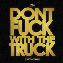 Monster Truck Don't Fuck With The Truck Collection Vinyl LP