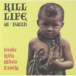 Kill Life & Dwid Helliion (Integrity) Snake Kills Whole Family 7"