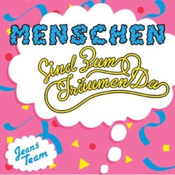 Jeans Team Menschen (Sind Zum Traumen Da) vinyl 12