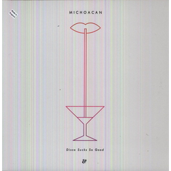 Michoacan Disco Sucks So Good Vinyl 12"