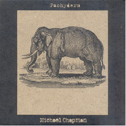 Michael Chapman Pachyderm Vinyl LP