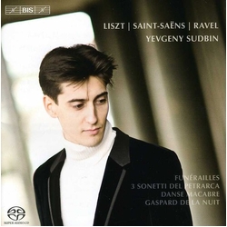 Liszt/Ravel/Saint-Saens Yevgeny Sudbin Plays Liszt Ravel & Saint-Saens SACD CD